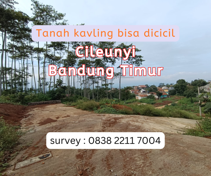 Jual Kavling Bandung Timur, Murah dan Bisa Dicicil-1
