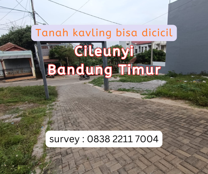 Tanah Kavling Strategis di Cileunyi – Pinggir Jalan, Bebas Banjir & Cicilan Tanpa Bank-5