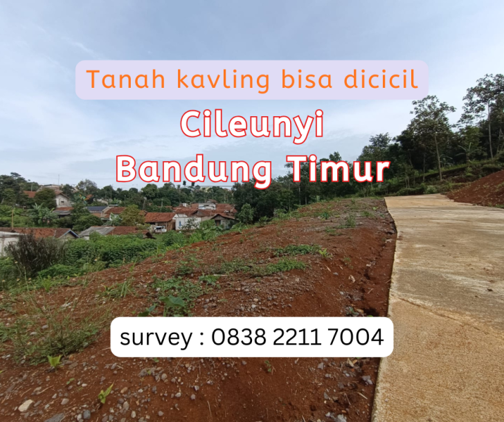 Jual Kavling Murah di Cileunyi Bandung Timur – Cicilan Tanpa BI Checking-1